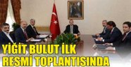 Yiğit Bulut, ilk resmi toplantısında